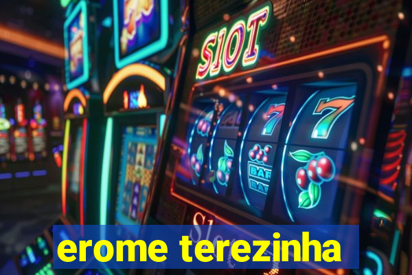 erome terezinha